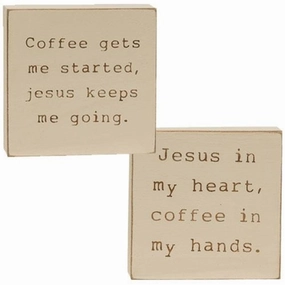 *Coffee & Jesus Engraved Block 2 Asstd.